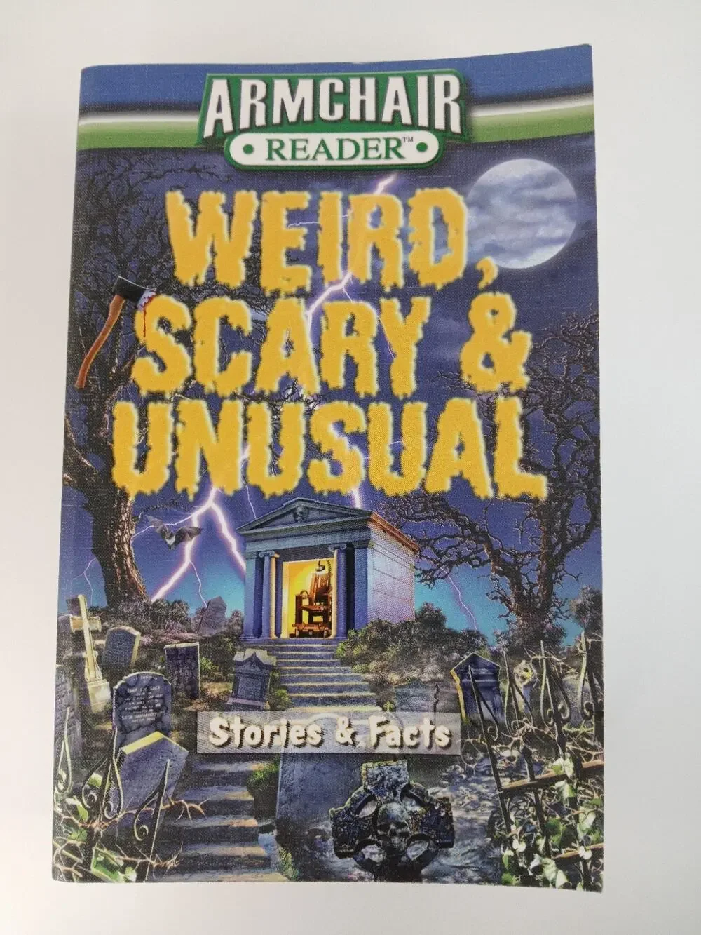Weird Scary And Unusual Stories and Facts Armchair Reader Paperback 2008 *